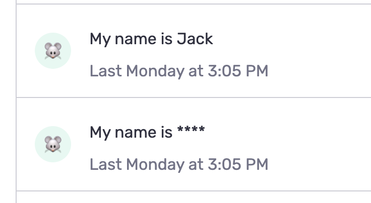Two survey responses: "My name is Jack" without anonymization, and "My name is ****" with anonymization enabled
