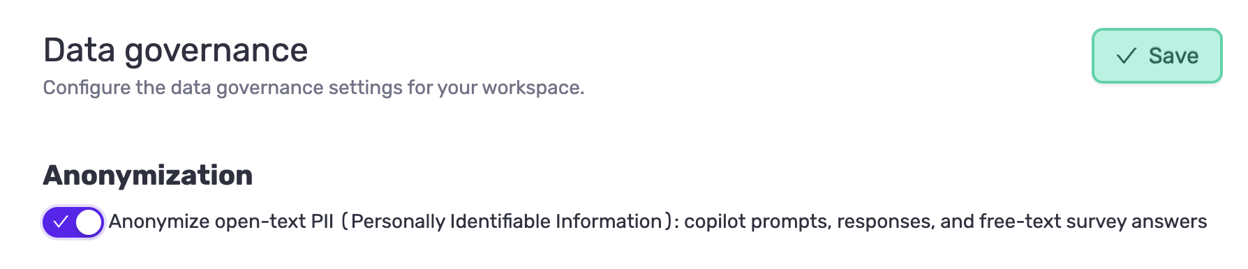 The Data governance settings page showing the Anonymization toggle switched on